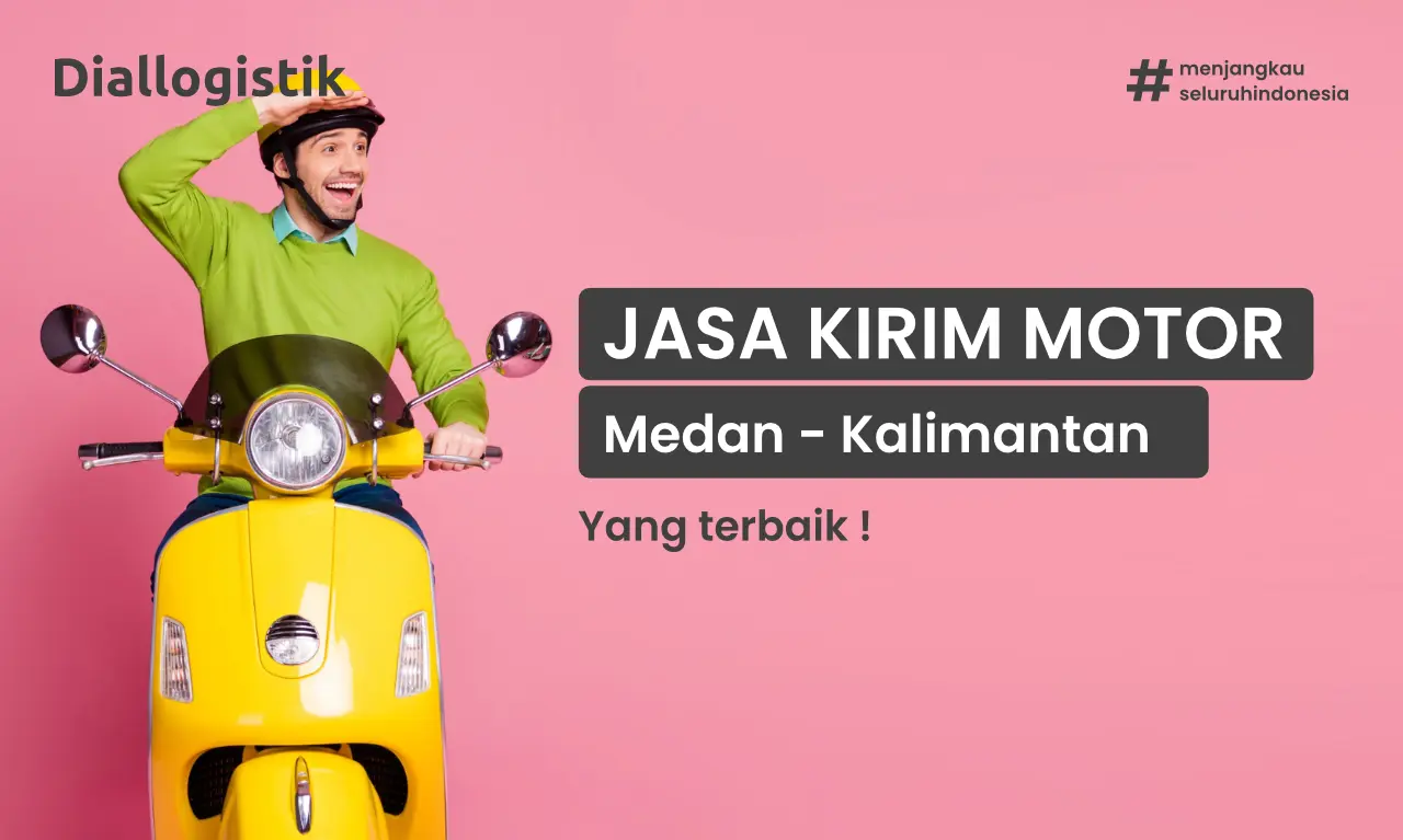 jasa kirim motor medan kalimantan